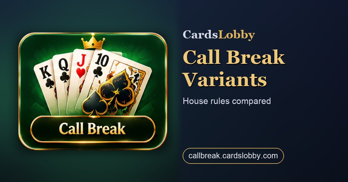 Call Break Variants