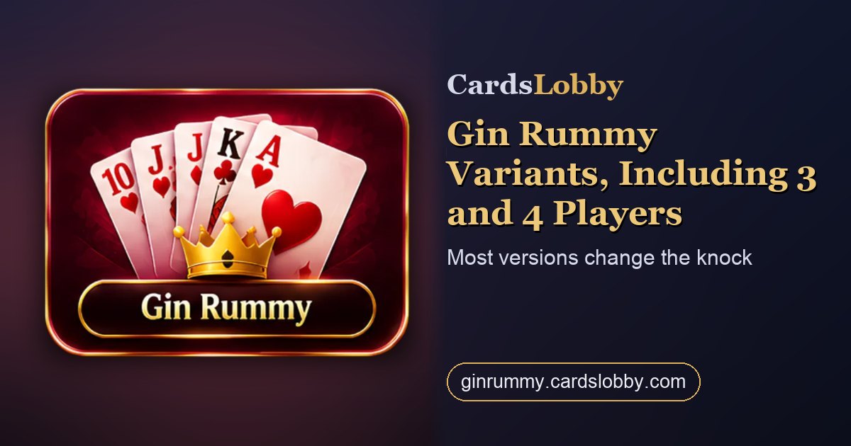 Gin Rummy Variants, Including 3 and 4 Players