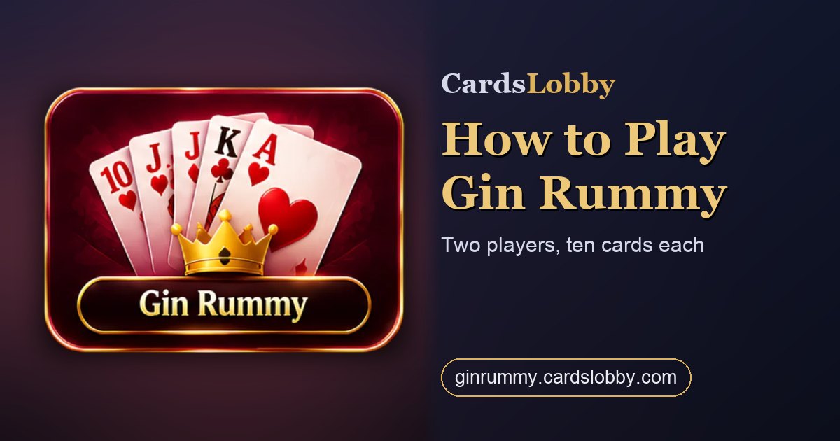 How to Play Gin Rummy