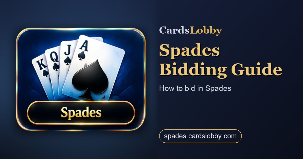 Spades Bidding Guide