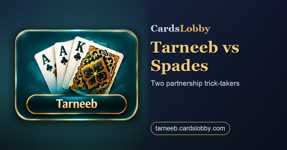 Tarneeb vs Spades