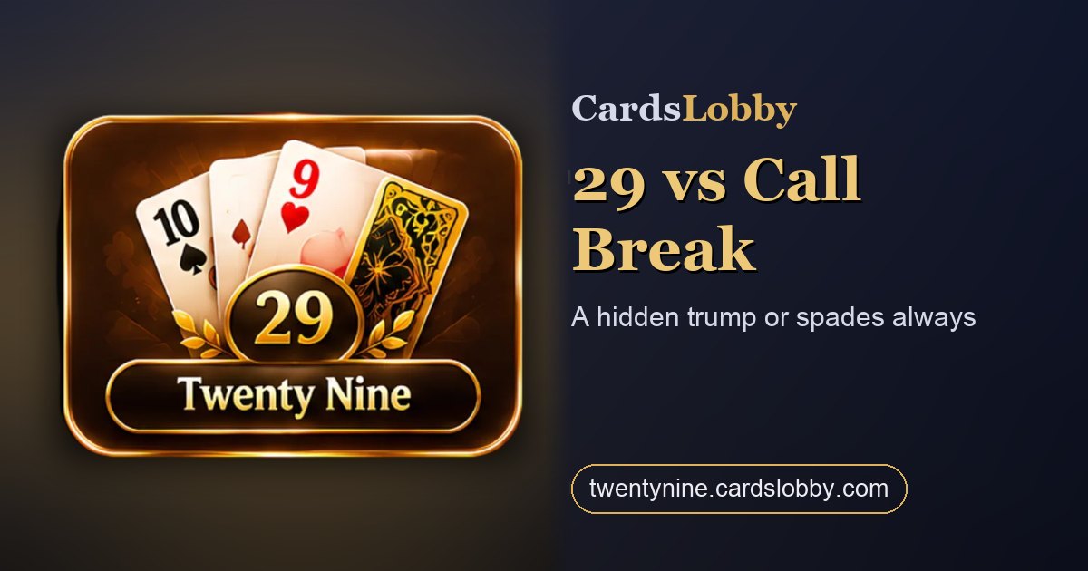 29 vs Call Break
